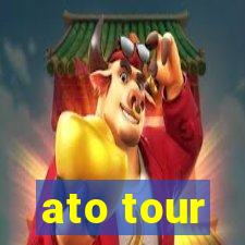 ato tour